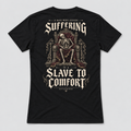 Slave to Comfort Tee back print: skeleton slumped on a throne with the quote A Man Who Avoids Suffering Is a Slave to Comfort, Battle Bunker black tee