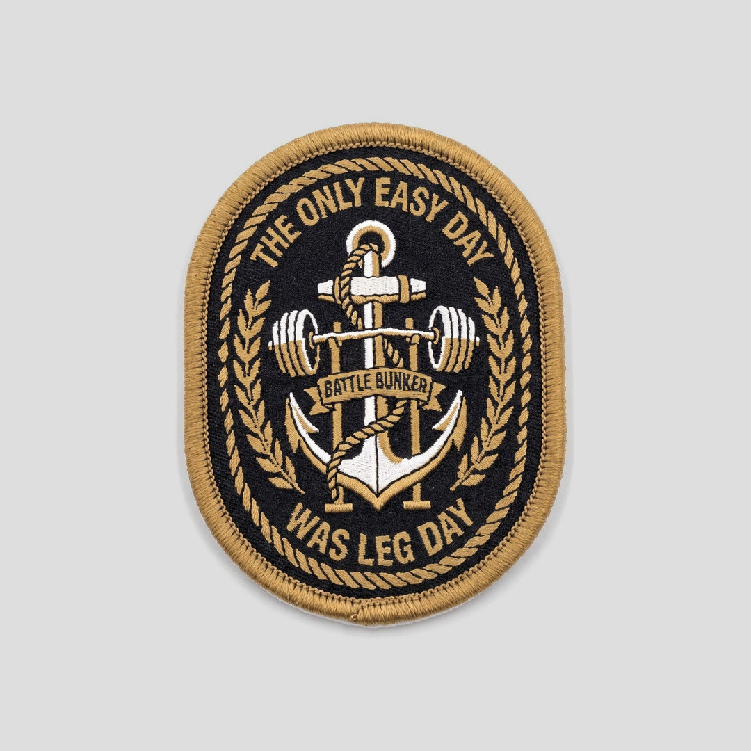The Only Easy Day Was Leg Day Patch, oval patch with anchor, barbell and laurel wreath