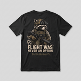 Flight Was Never An Option Tee